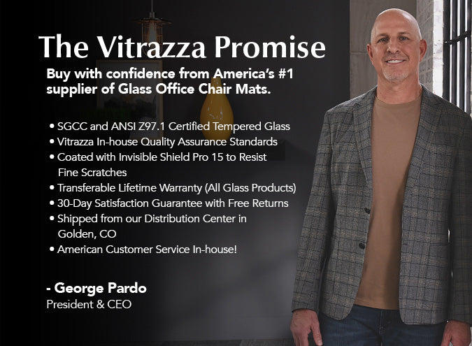 About Vitrazza Leader in Premium Glass Chair Mats
